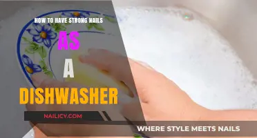 Dishwasher's Guide to Strong, Healthy Nails: Tips and Tricks