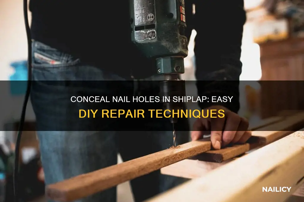 how to hide nail holes in shiplap