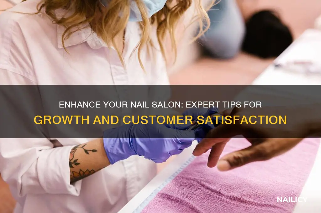 how to improve a nail salon