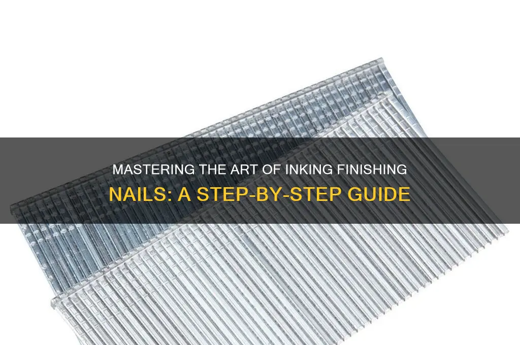 how to ink finishing nails