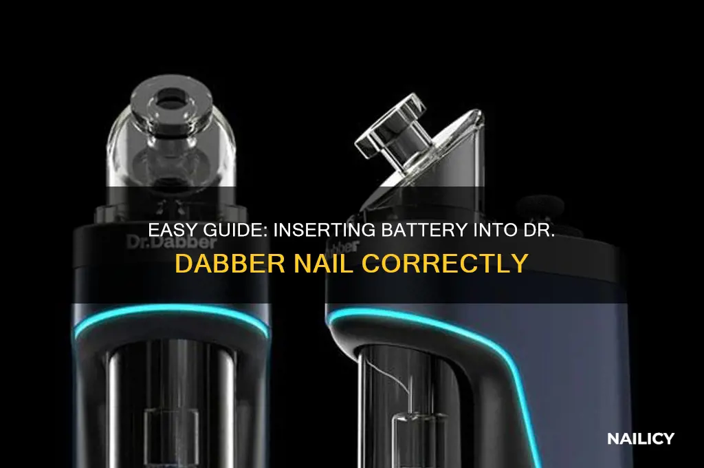 how to insert battery in dr dabber nail
