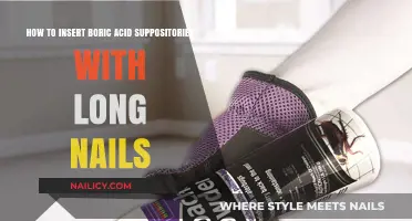 Long Nails? Here's How to Insert Boric Acid Suppositories