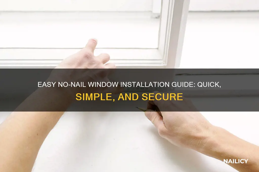 how to install a no nail window