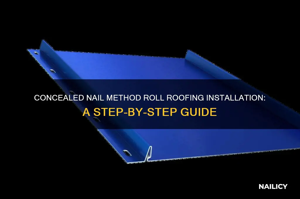 how to install concealed nail method roll roofing