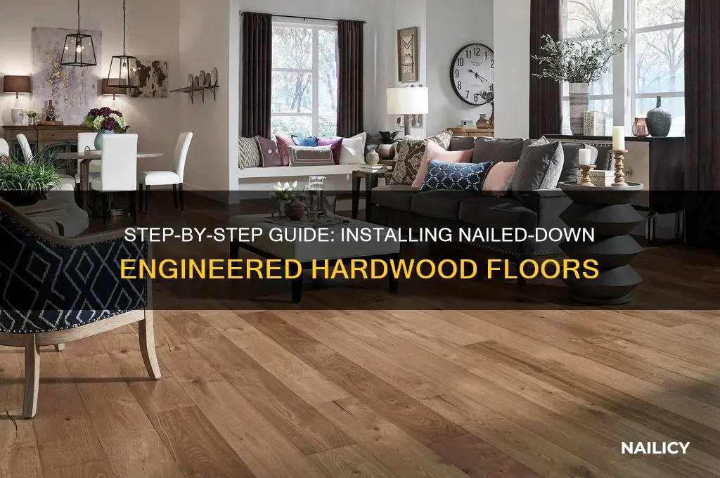 how to install engineered hardwood floors nailed down