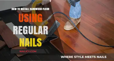 Effortlessly Install Your Hardwood Floor with Regular Nails: A Step-by-Step Guide