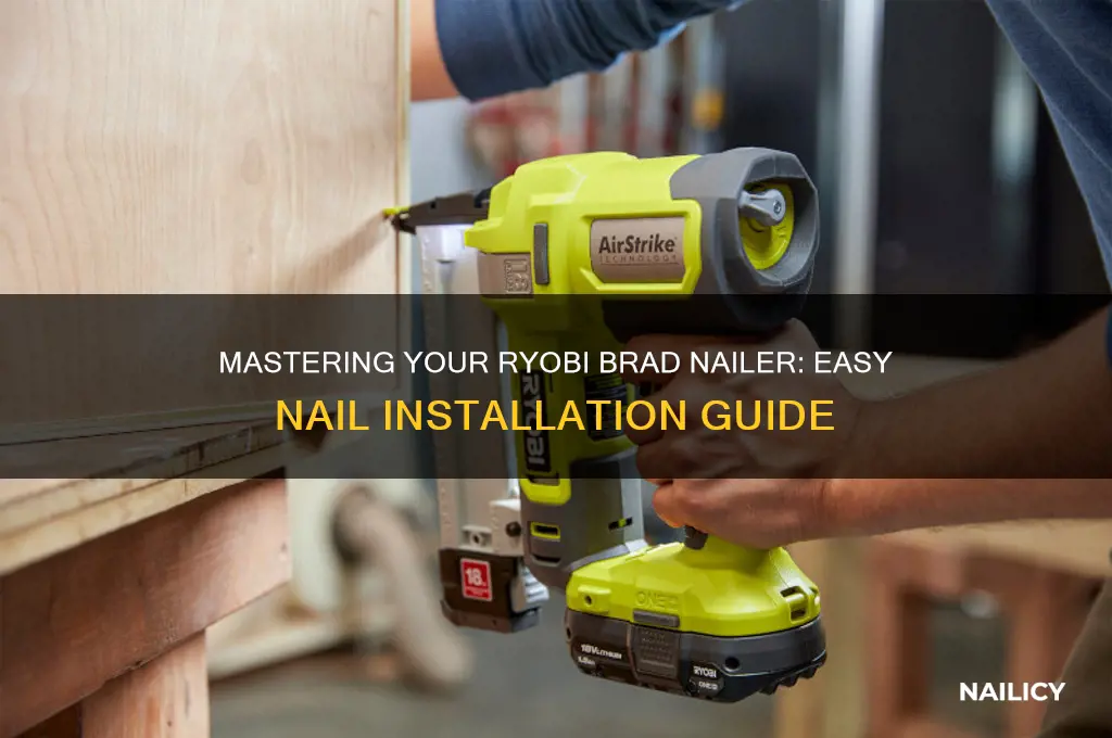 how to install nails in ryobi brad nailer