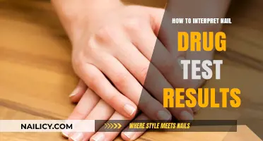 Understanding Nail Drug Test Results: A Comprehensive Interpretation Guide