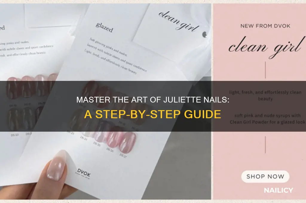 how to juliette nails