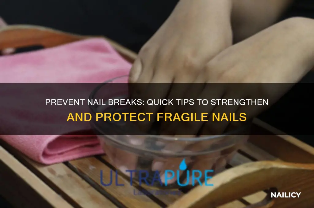 how to keep a nail from breaking further