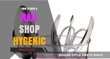 Maintaining a Clean and Safe Nail Salon: Hygiene Tips and Best Practices