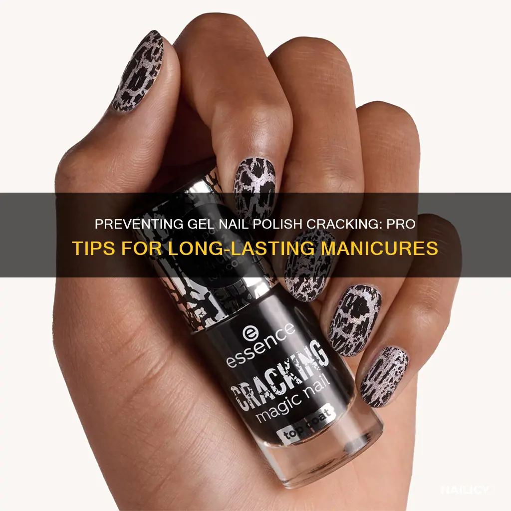 how to keep gel nail polish from cracking
