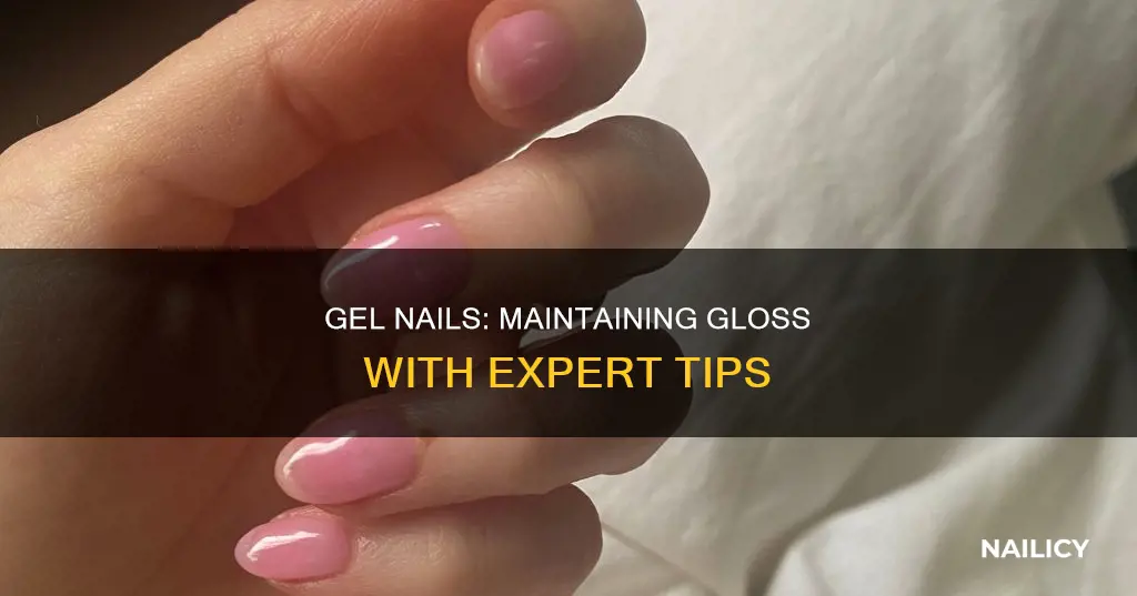 how to keep gel nails glossy