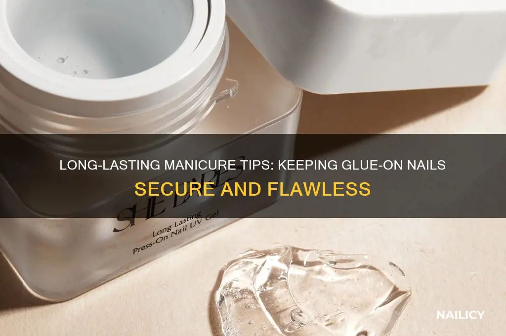 how to keep glue on nails on