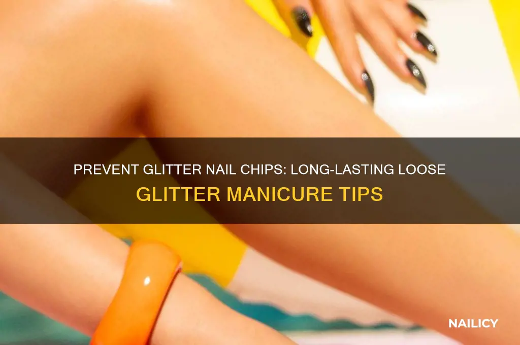 how to keep loose glitter nails from chipping
