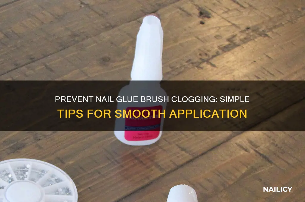 how to keep nail glue brush from clogging