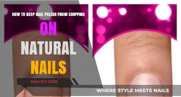 Prevent Nail Polish Chipping: Tips for Long-Lasting Natural Nail Color