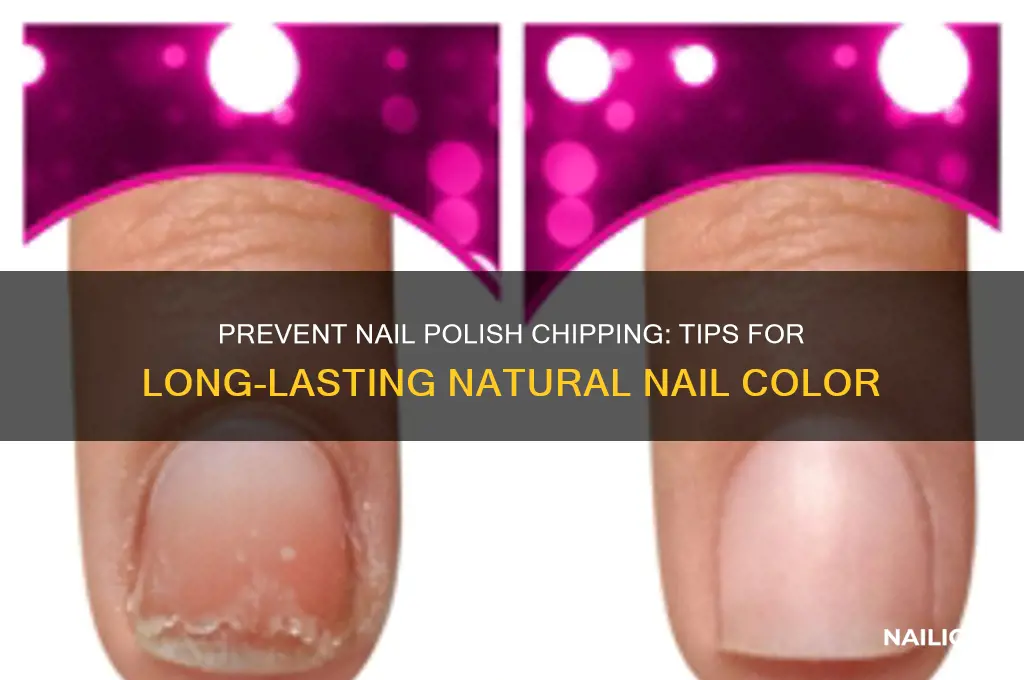 how to keep nail polish from chipping on natural nails