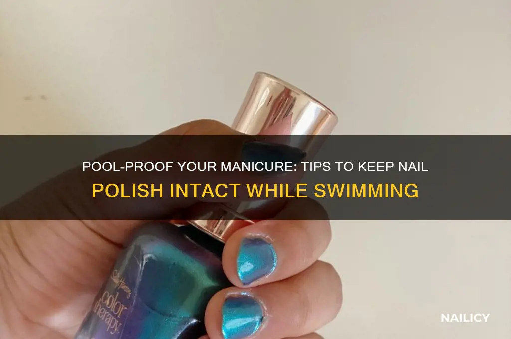 how to keep nail polish on in the pool