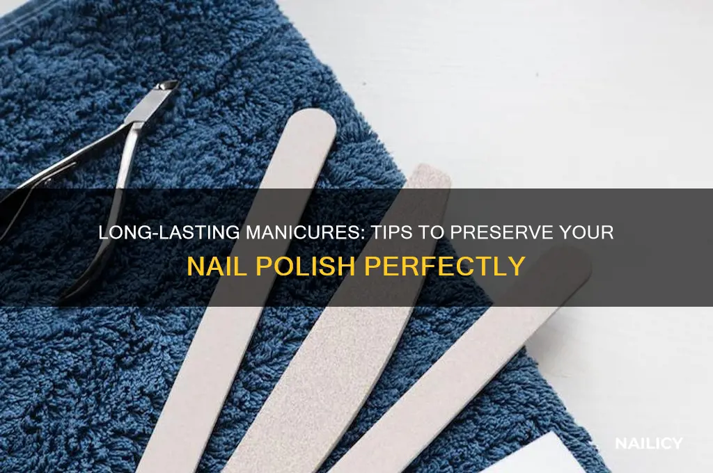 how to keep nail polish