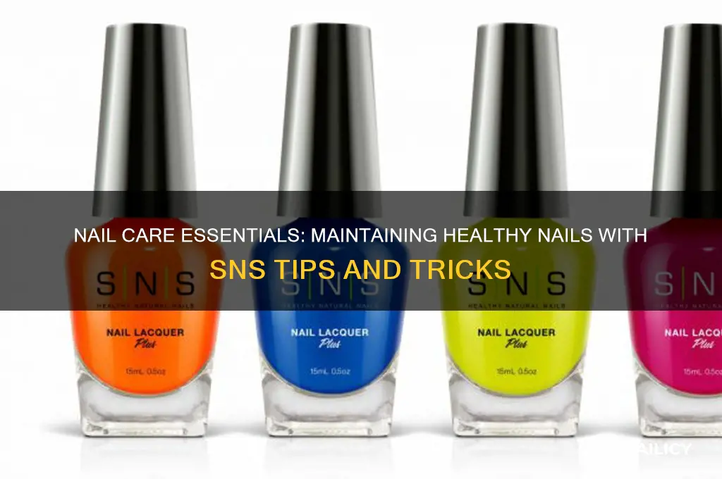 how to keep nails healthy with sns
