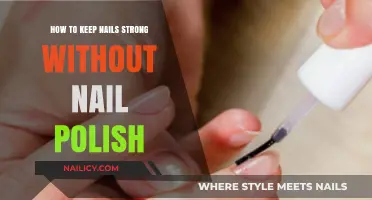 Strengthen Your Nails Naturally: Tips for Healthy, Polish-Free Nails