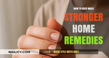 Strengthen Your Nails Naturally: Effective Home Remedies for Healthier Nails