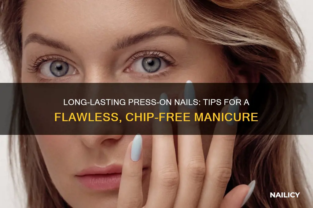 how to keep on press on nails