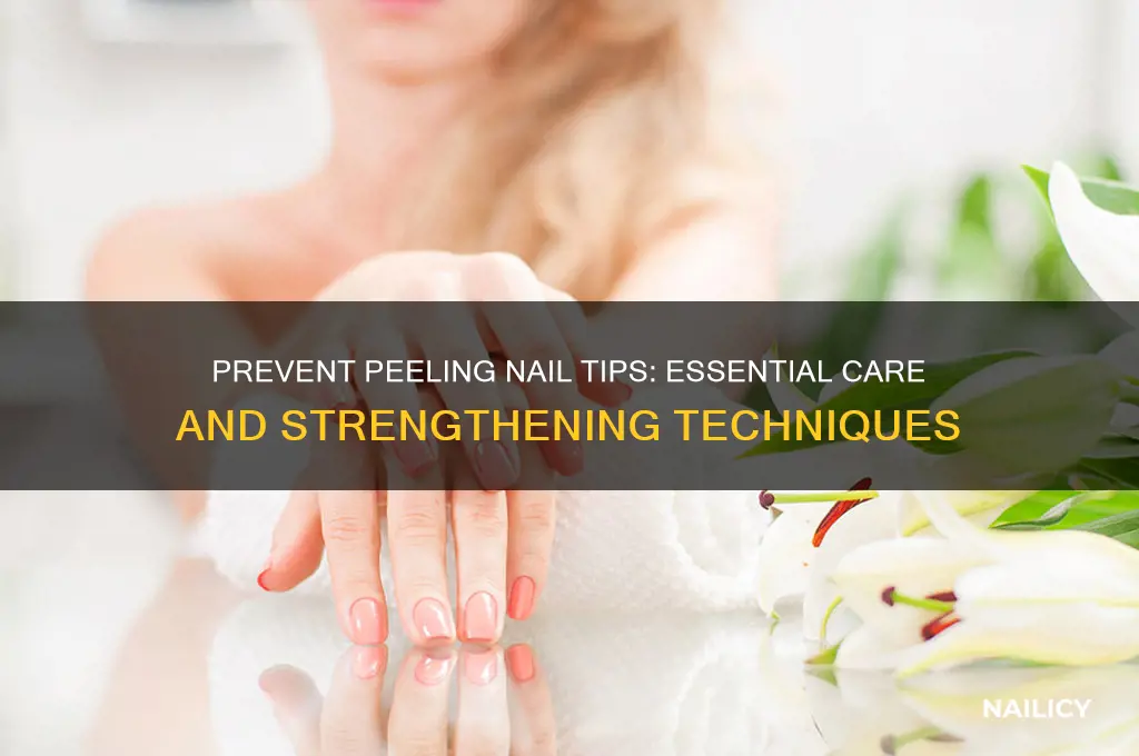 how to keep tips of nails from peeling