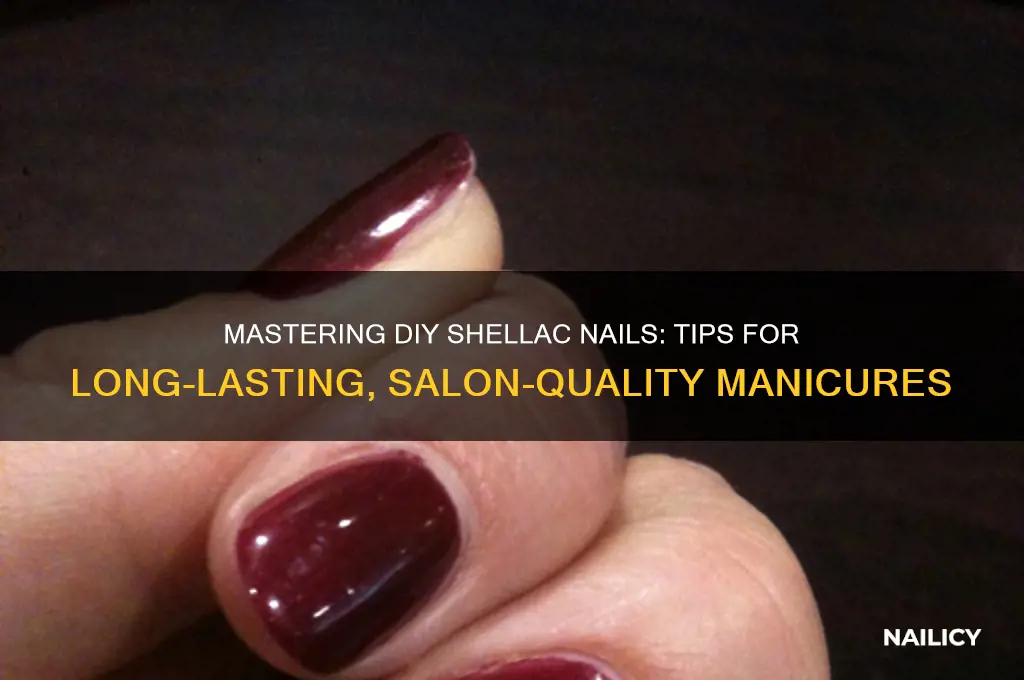 how to keep up my own shilac nails