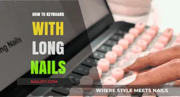 Typing with Long Nails: Tips and Tricks