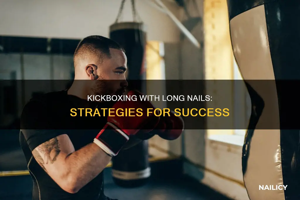how to kickbox with long nails
