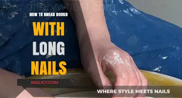 Kneading Dough: Long Nails, No Problem!