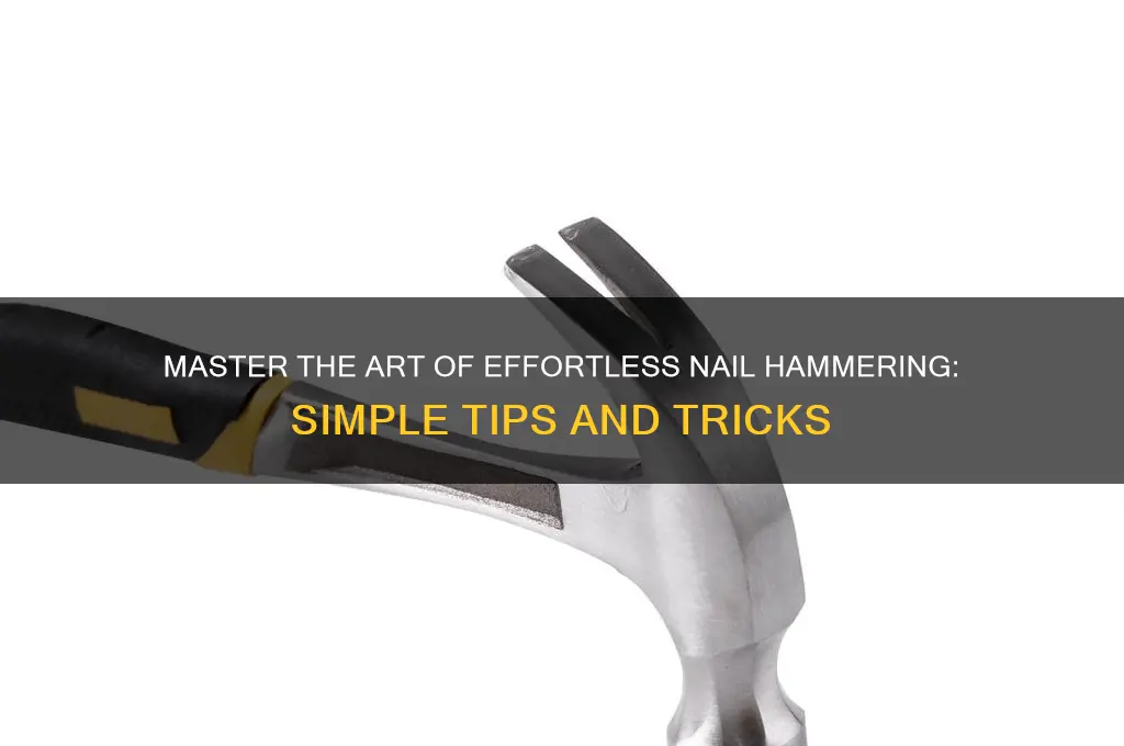 how to knock nails easy