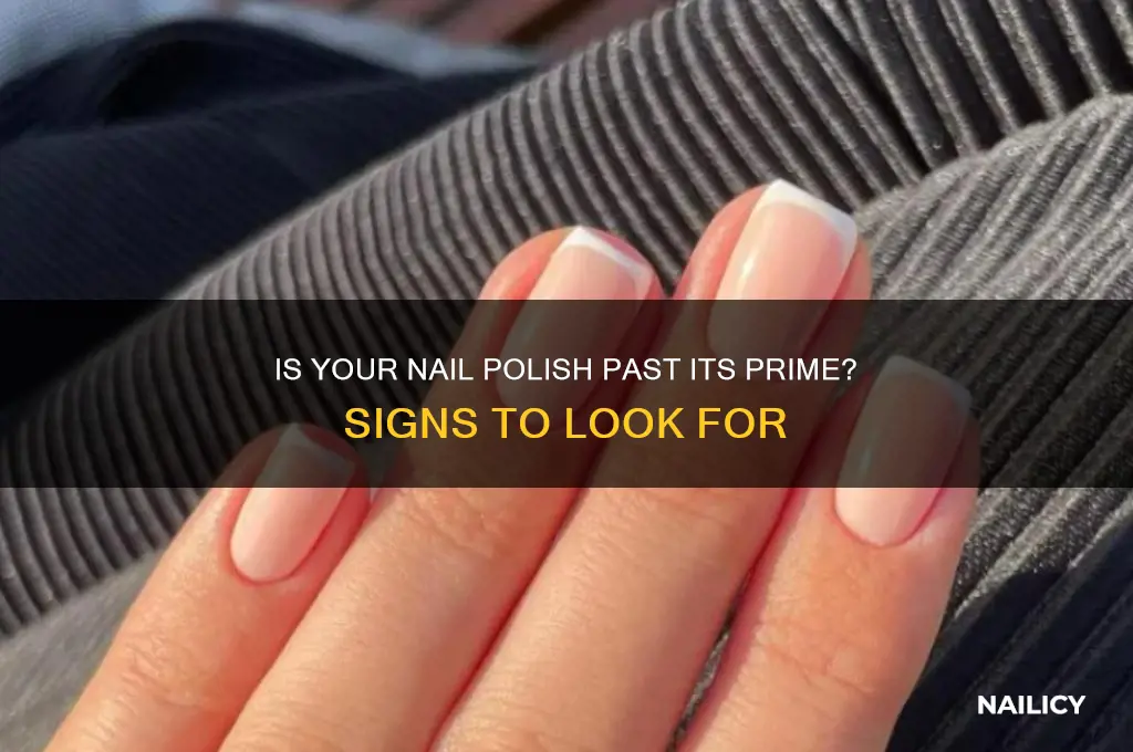 how to know if nail polish is old