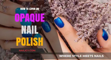 Mastering Opaque Nail Polish: Layering Tips for Flawless, Long-Lasting Results