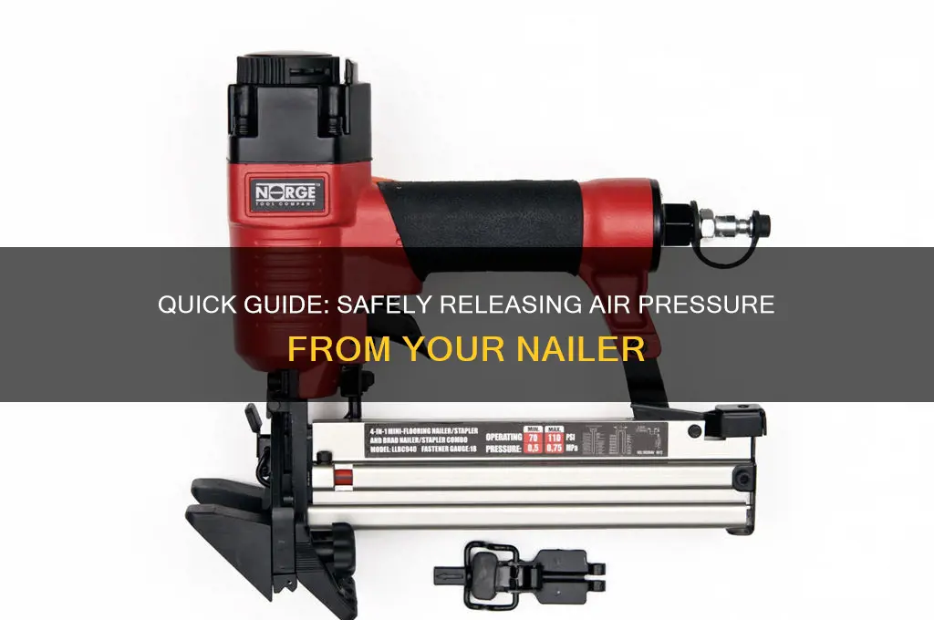 how to let air pressure out of nailer