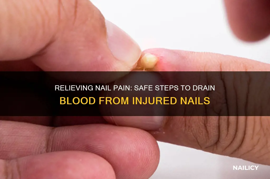 how to let blood out of nail