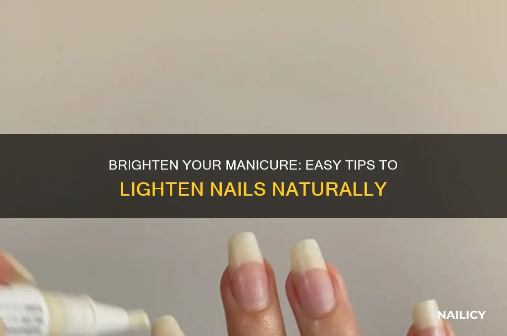 how to lighten nails