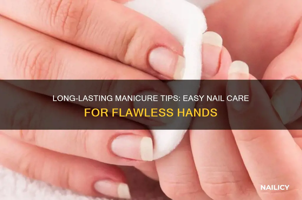 how to maintain manicure nails
