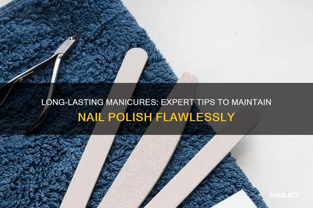 how to maintain nail polish