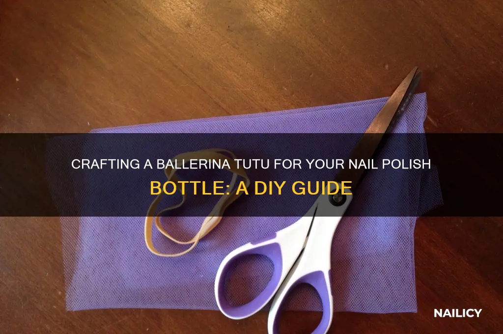 how to make a ballerina tutu for nail polish bottle
