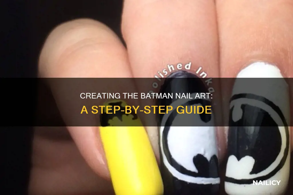 how to make a batman nail