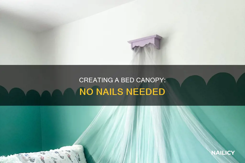 how to make a bed canopy without nails