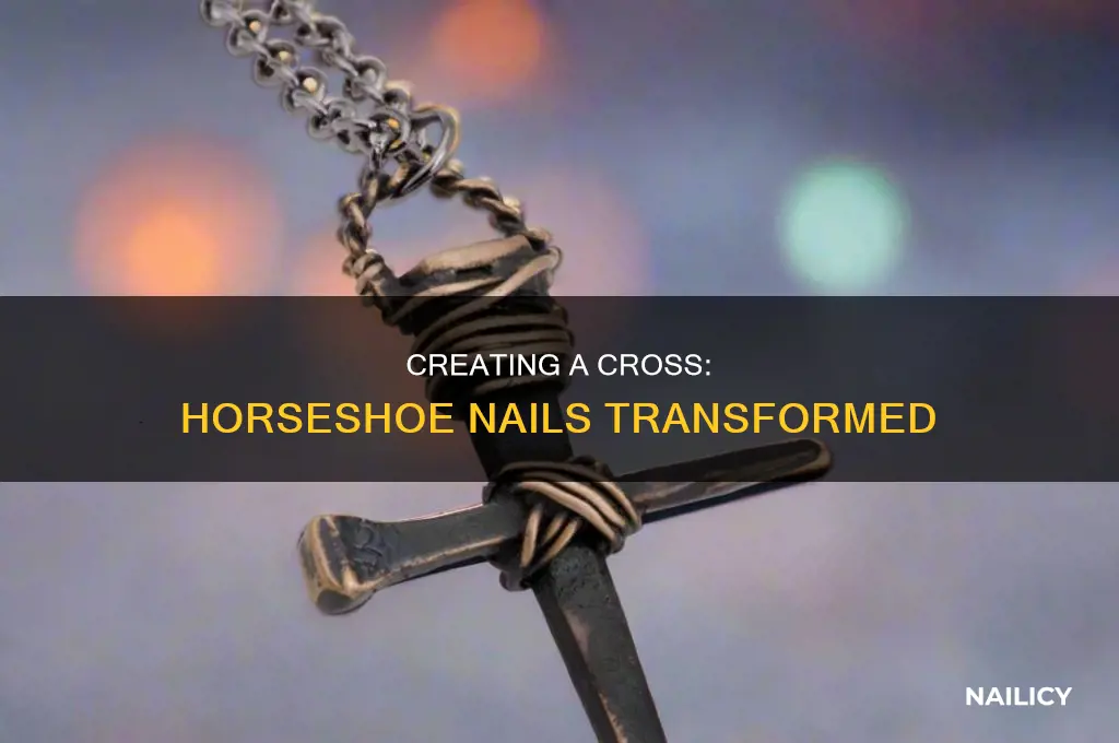 how to make a cross necklace out of horseshoe nails