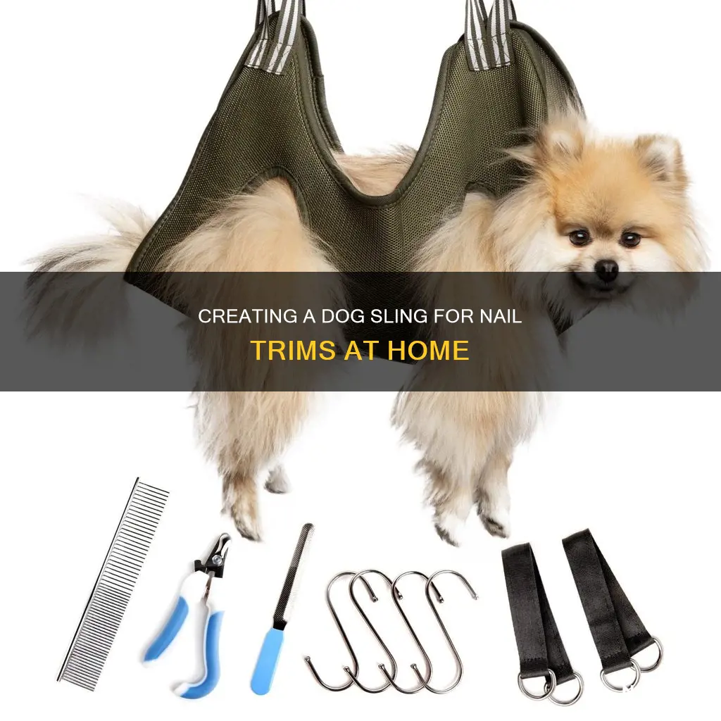 how to make a dog sling for cutting nails