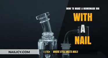 Creating a Homemade Rig: Nails and Innovation