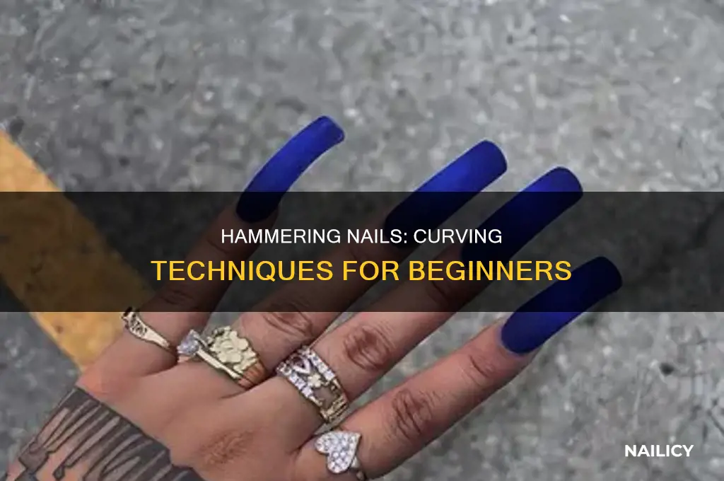 how to make a nail curve when you hammering