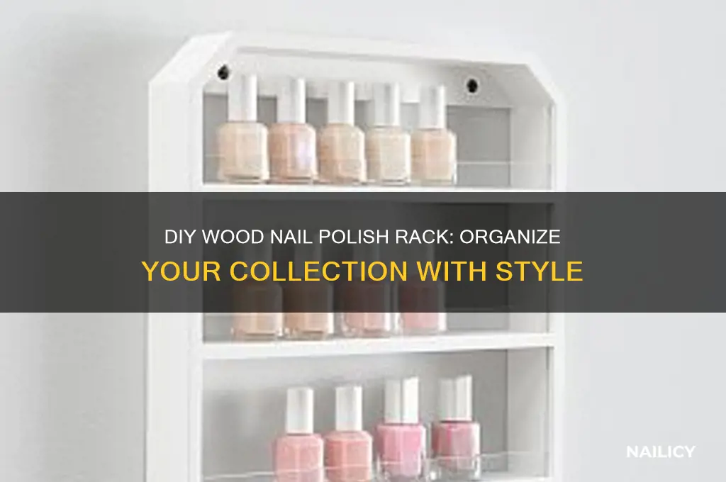 how to make a nail polish rack out of wood