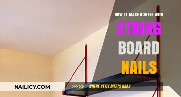 Creating a Shelf: String, Board, Nails